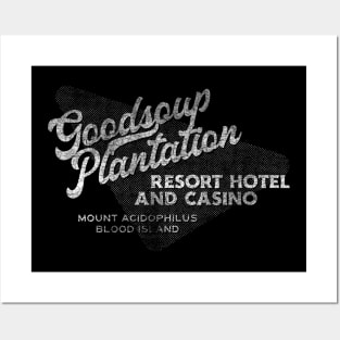 The Goodsoup Plantation Resort Hotel and Casino (Variant, White, Distressed) Posters and Art